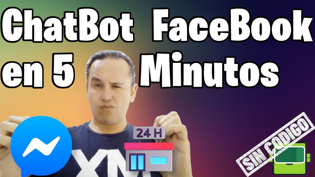 ChatBot de FaceBook Inteligente en 5 minutos y GRATIS