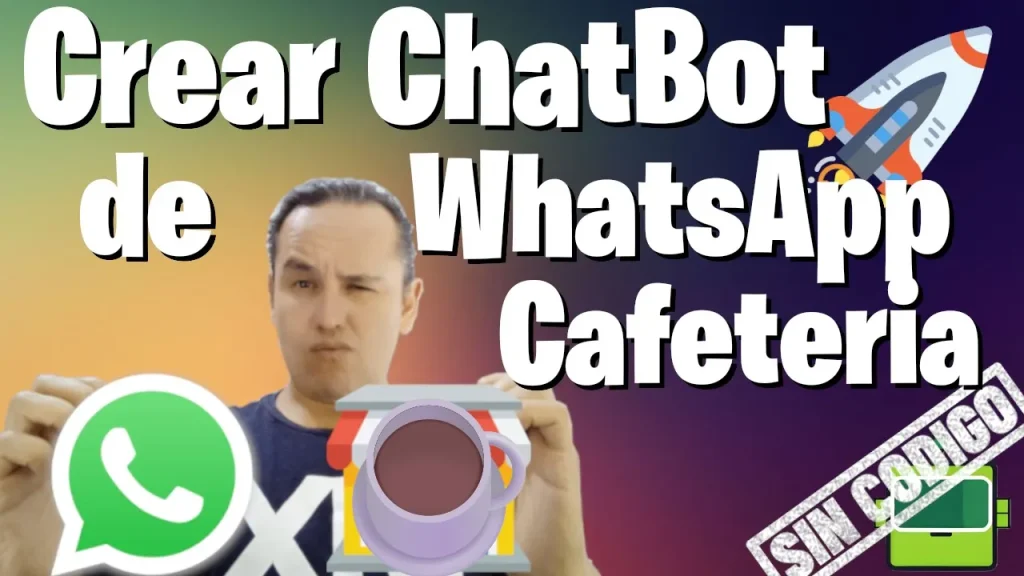 Crear ChatBot de WhatsApp para Cafeterias (Negociobot.com)