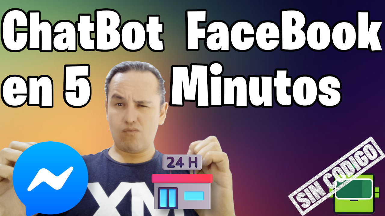 Crear Chatbot para Facebook GRATIS, fácil y rápido