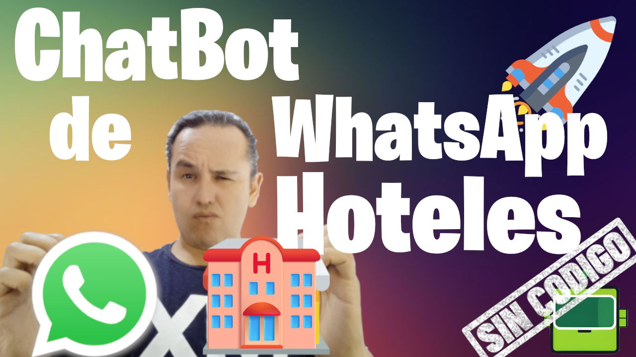 Chatbot de Whatsapp hotelero