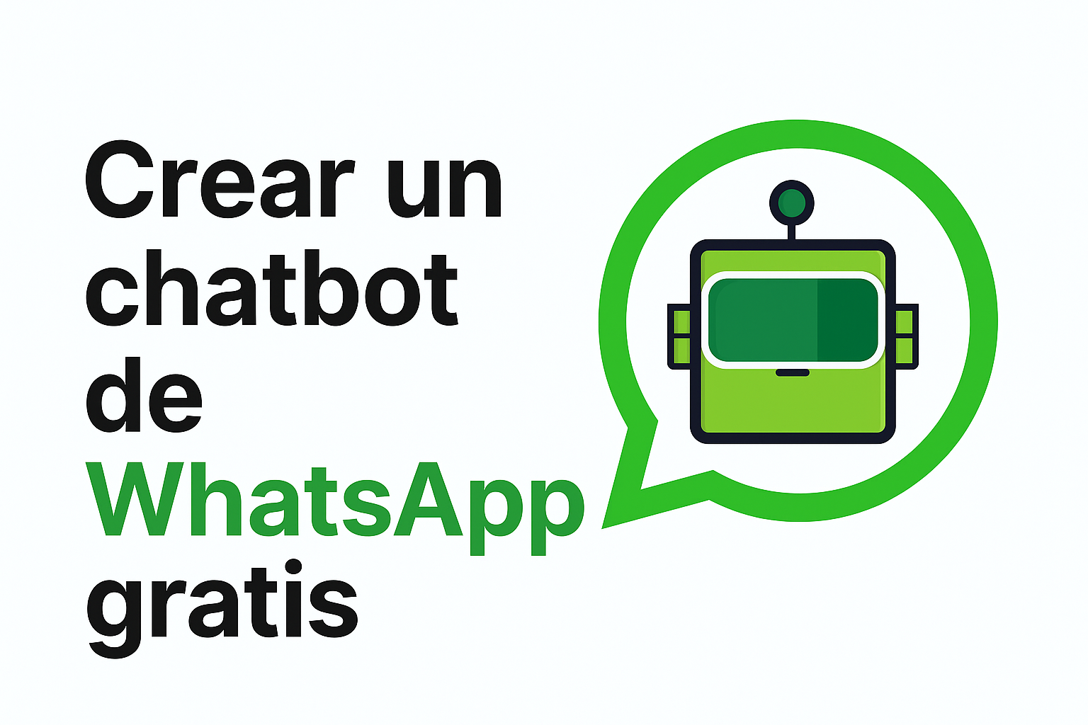 Crear un chatbot de WhatsApp gratis